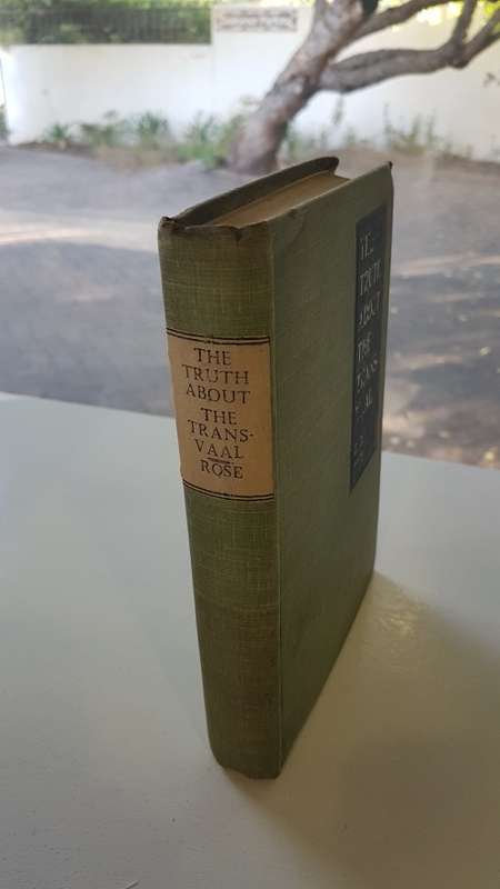 The Truth About the Transvaal by Edward B. Rose. 1902 edition! RARE.