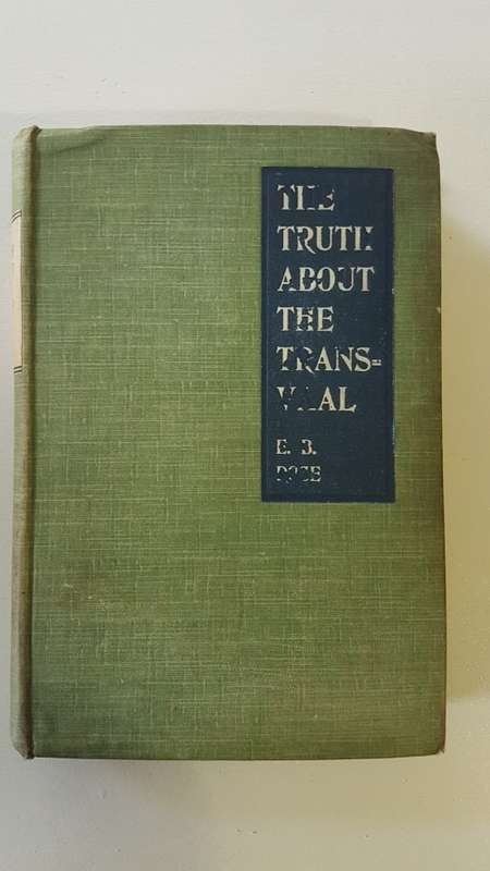 The Truth About the Transvaal by Edward B. Rose. 1902 edition! RARE.
