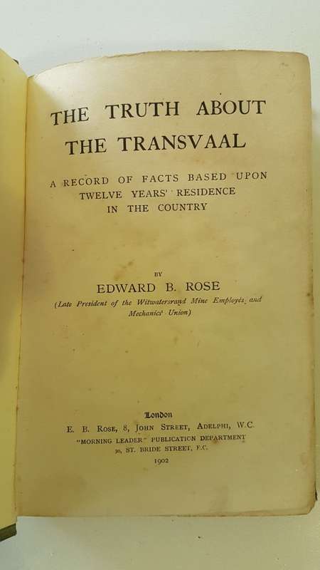 The Truth About the Transvaal by Edward B. Rose. 1902 edition! RARE.