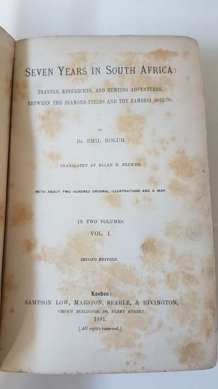 Original 1881 2 Volume Set: Holub. Seven Years in South Africa.
