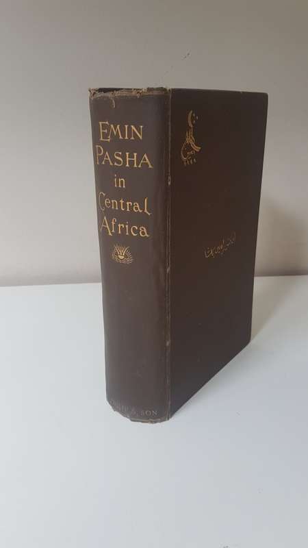 Emin Pasha in Central Africa. Being a Collection of His Letters and Journals. 1888 First Edition!