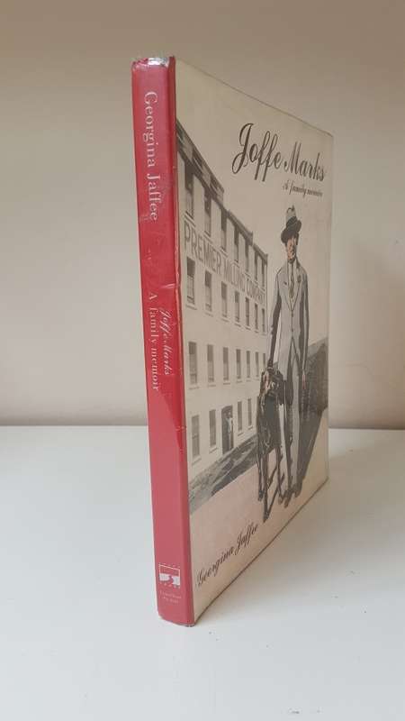 Joffe Marks. A family memoir. Signed and inscribed by author Georgina Jaffee.