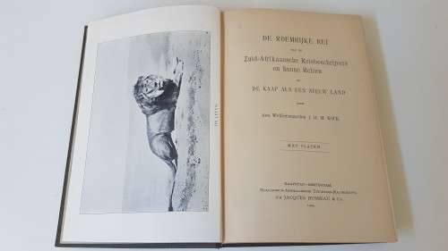 De Roemrijke Rei van de Zuid-Afrikaansche Reisbeschrijvers en hunne Reizen. 1904 ! Met Platen.