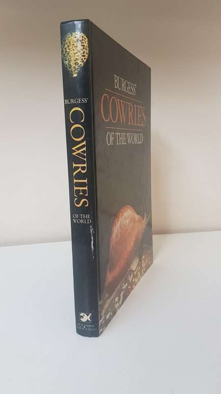 Burgess` Cowries of the World. Thorough Book, published in Cape Town by Gordon Verhoef. 1985 1st. Ed