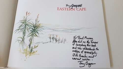 Tony Grogan`s Eastern Cape. Signed and inscribed by author.