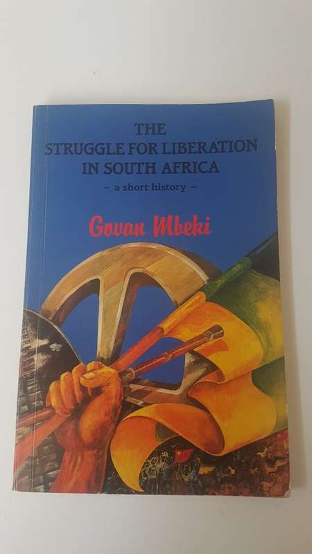 The Struggle for Liberation in South Africa. : A Short History. First Edition. By Govan Mbeki.