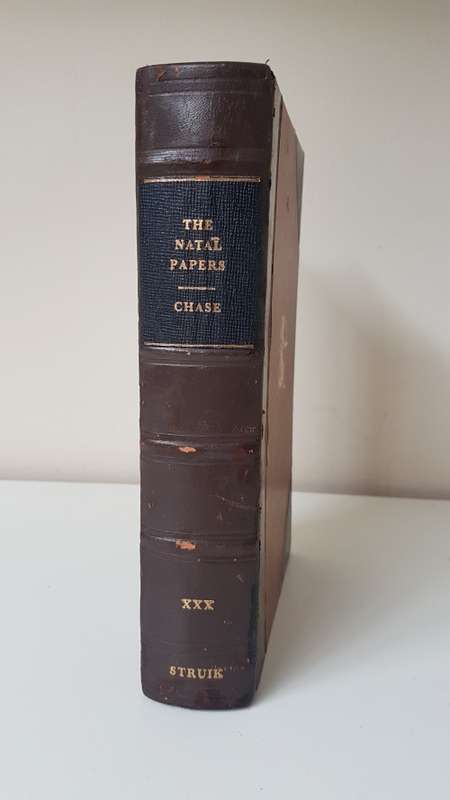 The Natal Papers. De Luxe binding. Number 41 of 50 . By John Centilivres Chase.