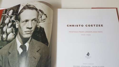 SIGNED AND INSCRIBED. Christo Coetzee. Paintings from London and Paris 1954-1964. Michael Stevenson.