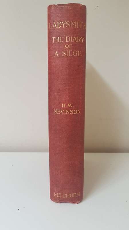 Ladysmith. The Diary of a Siege. By Nevinson, H.W.. RARE 1900 True First Edition in Red and Gilt. VG