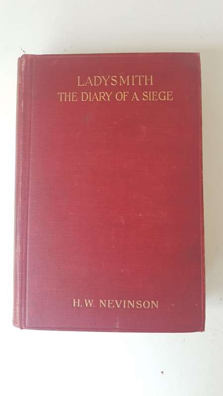 Ladysmith. The Diary of a Siege. By Nevinson, H.W.. RARE 1900 True First Edition in Red and Gilt. VG