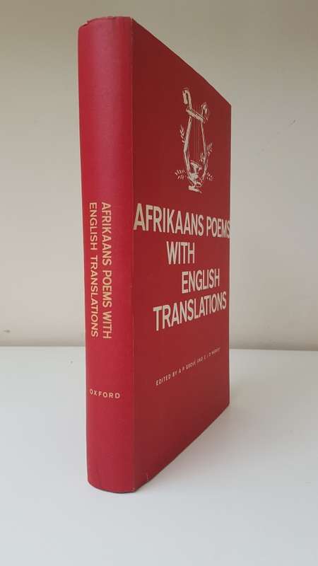 Afrikaans Poems with English Translations. Very good condition first edition SIGNED BY ANTON RUPERT.