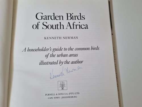 Garden Birds of South Africa. SIGNED BY AUTHOR AND ARTIST KENNETH NEWMAN