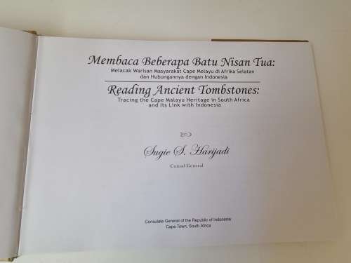 Reading Ancient Tombstones: Tracing the Cape Malayu Heritage in South Africa. Link with Indonesia.
