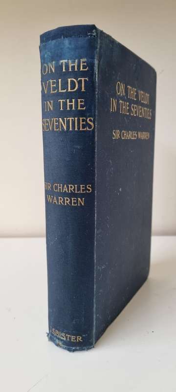 On the Veldt in the Seventies by Sir Charles Warren. 1902.