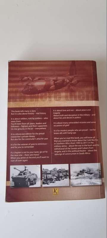 SIGNED, INSCRIBED BY AUTHOR JANNIE GELDENHUYS. We were there. Winning the war for Southern Africa.