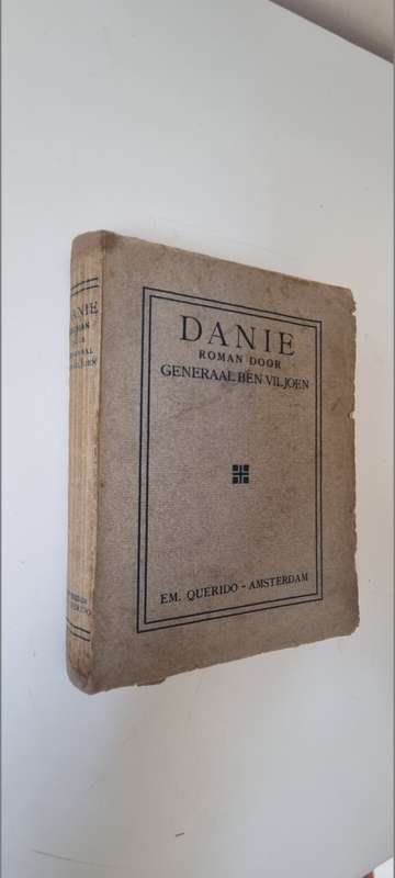 Generaal Ben Viljoen VERY RARE NOVEL called Danie. By a Boer War General.