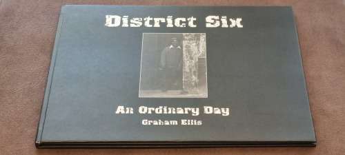 SIGNED . District Six. An Ordinary Day.  By Graham Ellis