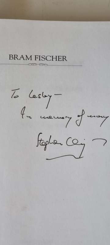 Bram Fischer. Afrikaner Revolutionary ( SIGNED AND INSCRIBED ASSOCIATION COPY ) by Clingman, Stephen