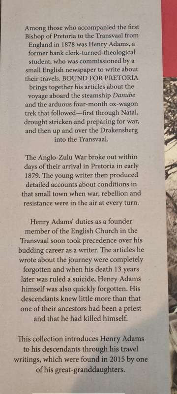Bound for Pretoria. The travel writings of Henry Adams, 1878-1879