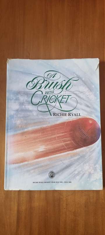 A Brush With Cricket. SIGNED BY Richie Ryall, Adrian Kuiper, Mandy Yachad and Craig Matthews, etc.