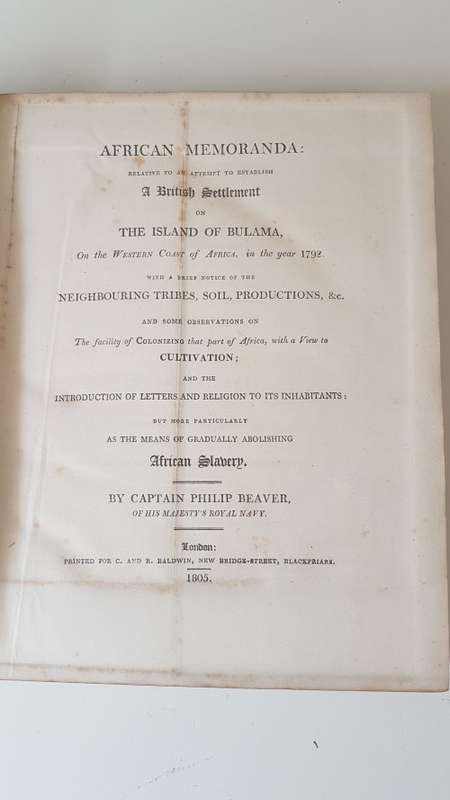African Memoranda: Relative to an attempt to establish a British Settlement on the Island of Bulama.