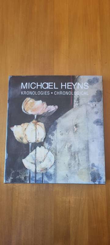 Michael Heyns. Kronologies/ Chronological. SIGNED DATED AND INSCRIBED LIMITED NUMBERED EDITION