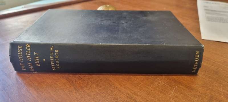 The House That Hitler Built by Stephen Roberts 1938 edition. Influential interesting scarce book