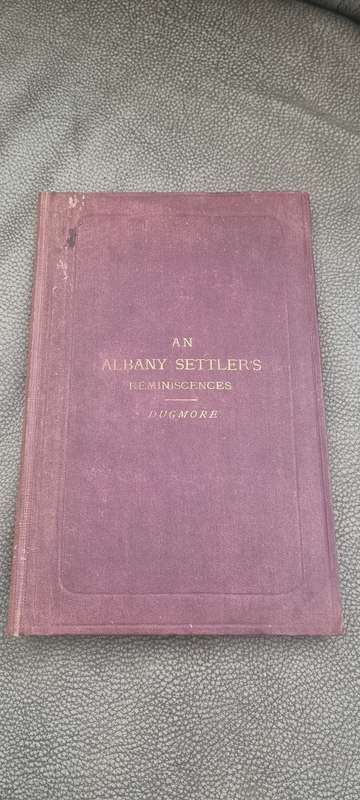 The Reminiscences of an Albany Settler. A Lecture delivered in Graham`s Town.