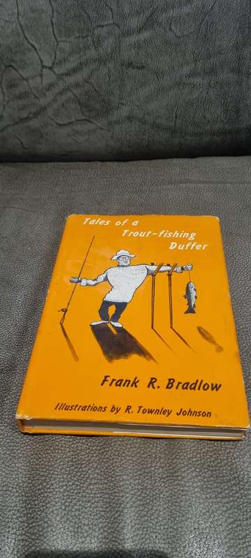 Tales of a Trout-fishing Duffer. Number 43 of an edition limited to 375 copies. Hand Signed