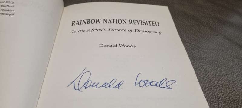 Rainbow Nation Revisited. South Africa`s Decade of Democracy. SIGNED BY DONALD WOODS