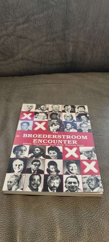 The Broederstroom Encounter du Preez, Max, Gavin Evans, Rosemary Grealy ( editors )
