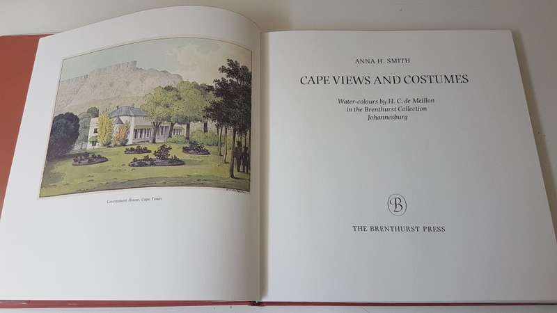 Cape Views and Costumes. Water-colours by H.C. de Meillon. Limited to 850. Smith, Anna H.