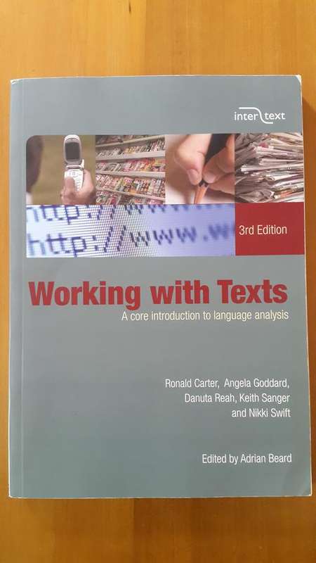 Working with Texts. 3rd Edition. Adrian Beard (editor), Ronald Carter, Angela Goddard, Danuta Reah