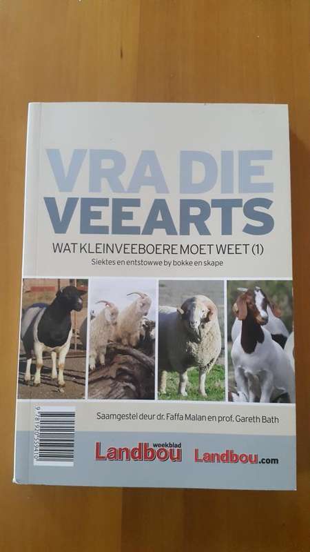 NUUT. Vra die Veearts. Wat Kleinveeboere moet weet (1). Saamgestel deur Faffa Malan en Gareth Barth