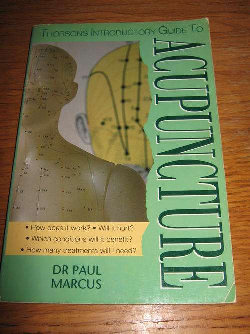 Thorsons Introductory Guide to Acupuncture by Dr. Paul Marcus.  R20 postage!