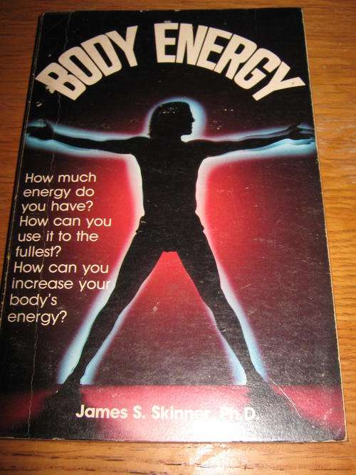 Body Energy by Dr. James Skinner!.  R20 postage!