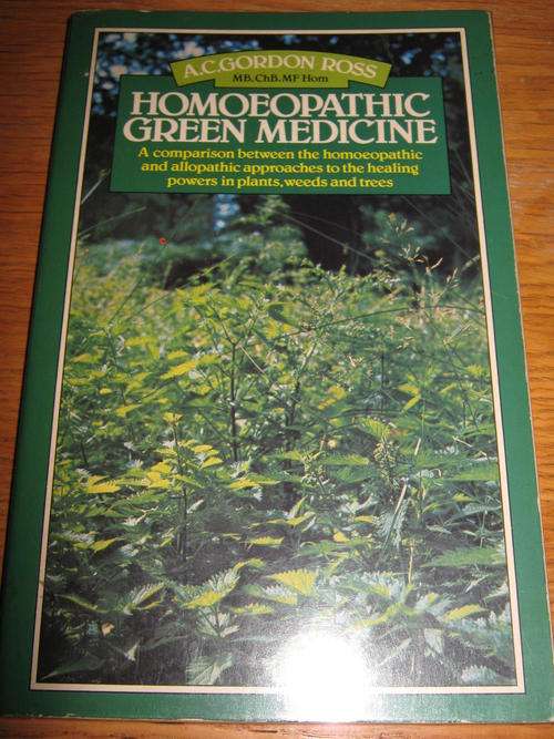 Homeopathic Green Medicine by Dr. A.C. Gordon-Ross!.  R20 postage!