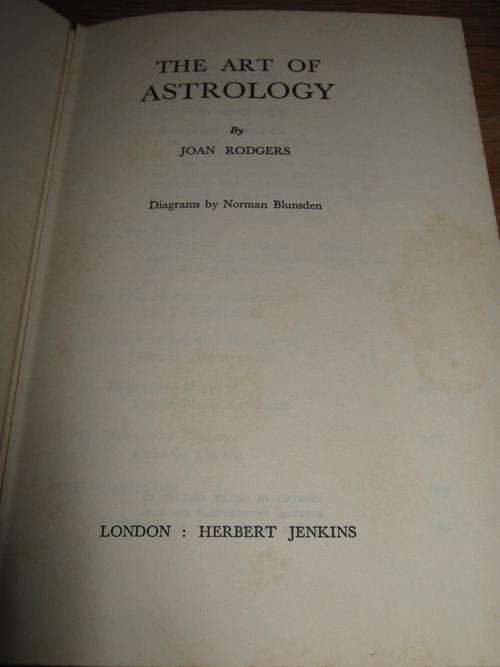 The Art of Astrology by Joan Rodgers. Diagrams by Norman Blunsden. R20 postage!