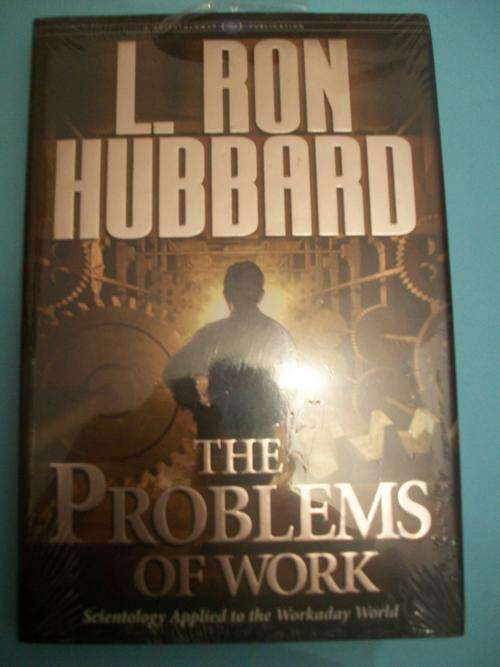 The Problems of Work. Scientology Applied to the Work World.  L. Ron Hubbard. NEW AND IN SHRINKWRAP!