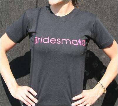 Bridesmaid T shirt