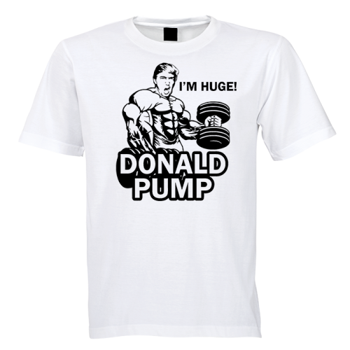 Donald Pump (i'm huge)