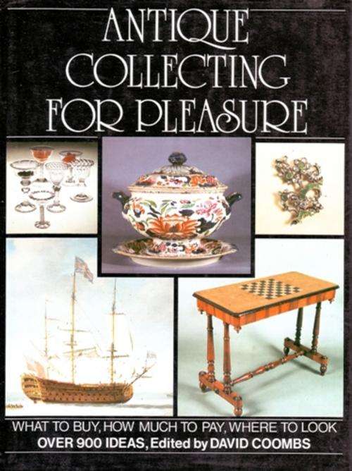 Antique Collecting For Pleasure Harcover Handbook