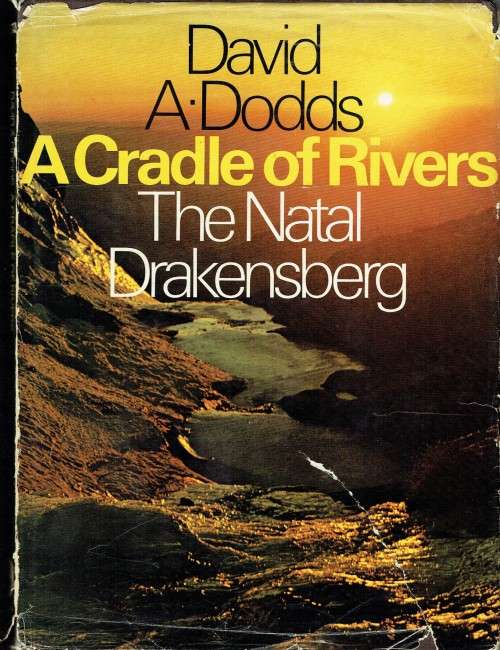 A Cradle of Rivers: The Natal Drakensberg