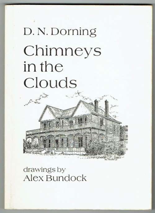 Chimneys in the Clouds: Settler homes of the Natal Midlands