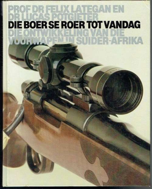 Die Boer se Roer Tot Vandag