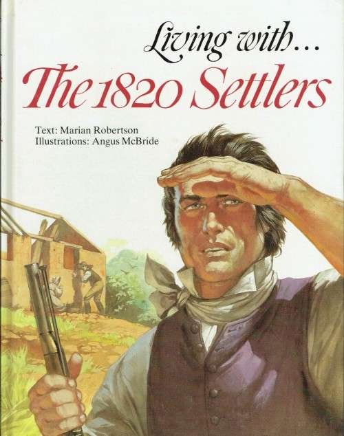Living With ... The 1820 Settlers