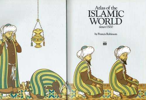 Atlas of the Islamic World Since 1500