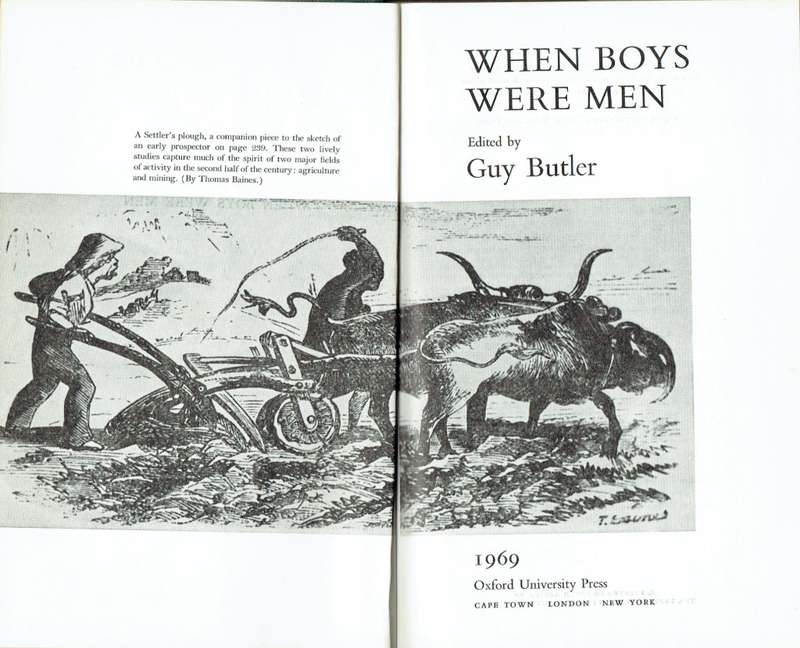 Guy Butler, editor, When Boys Were Men
