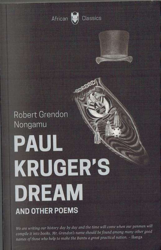 Robert Grendon, Paul Krugers Dream, and Other Poems