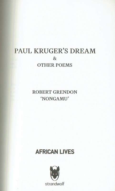 Robert Grendon, Paul Krugers Dream, and Other Poems